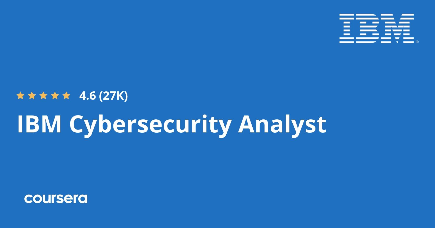 IBM Cybersecurity Analyst Professional Certificate — Coursera course thumbnail