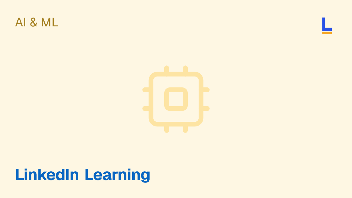 Artificial Intelligence Foundations: Machine Learning — LinkedIn Learning online course thumbnail