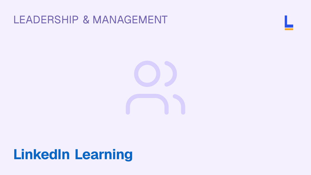 Coaching Your Team in a Dynamic Workplace — LinkedIn Learning online course thumbnail