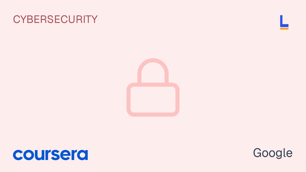 Foundations of Cybersecurity — Coursera online course thumbnail
