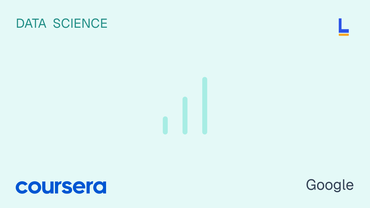 Google Business Intelligence Professional Certificate — Coursera online course thumbnail