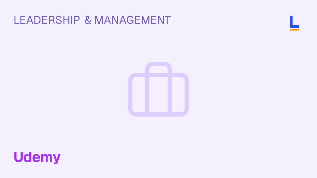 Leadership & Management Skills: 23 Leadership Courses In 1 — Udemy online course thumbnail