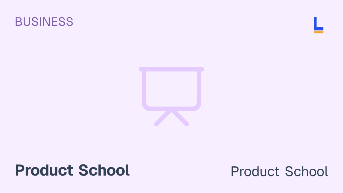 Product Strategy Micro-Certification — Online online course by Product School thumbnail